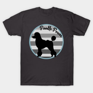 Poodle Power T-Shirt